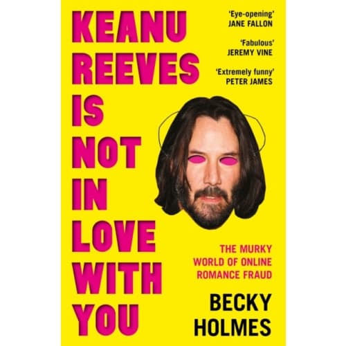 Keanu Reeves Is Not In Love With You (häftad, eng)