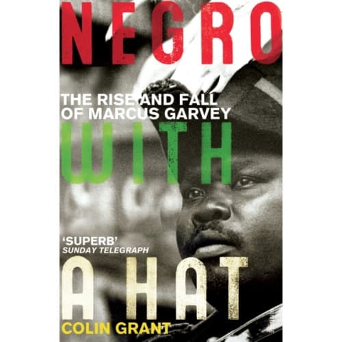 Negro with a Hat: Marcus Garvey (häftad, eng)