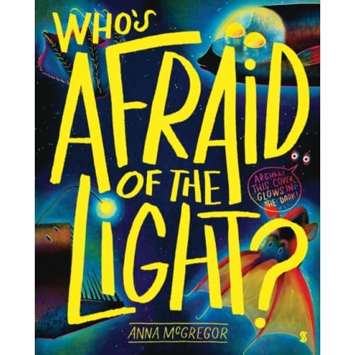Who’s Afraid of the Light? (inbunden, eng)