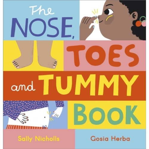 The Nose, Toes and Tummy Book (inbunden, eng)