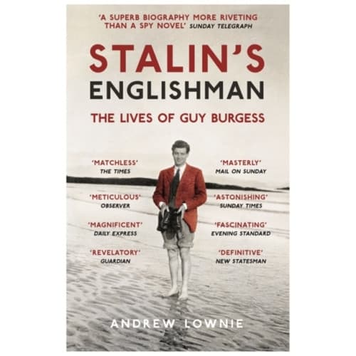 Stalin's Englishman: The Lives of Guy Burgess (häftad, eng)