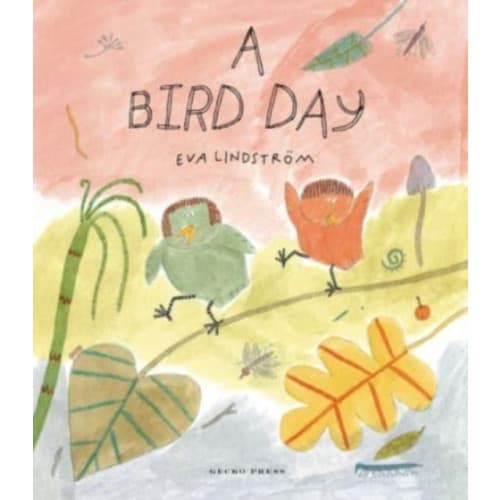 A Bird Day (inbunden, eng)