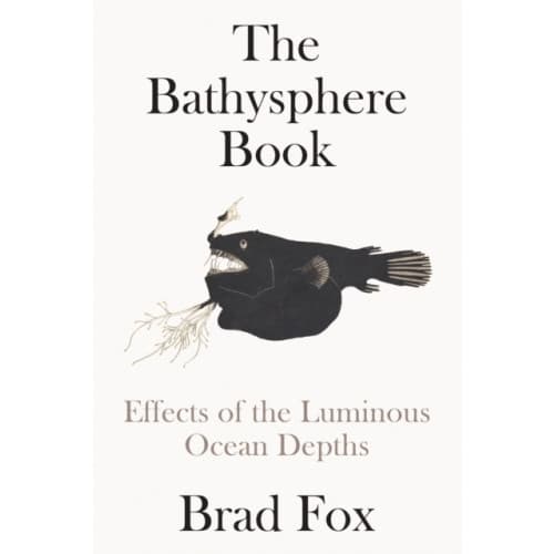The Bathysphere Book (inbunden, eng)