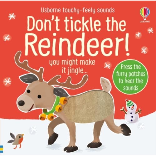 Don't Tickle the Reindeer! (bok, board book, eng)