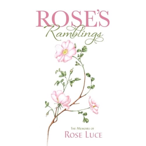 Rose's Ramblings (häftad, eng)