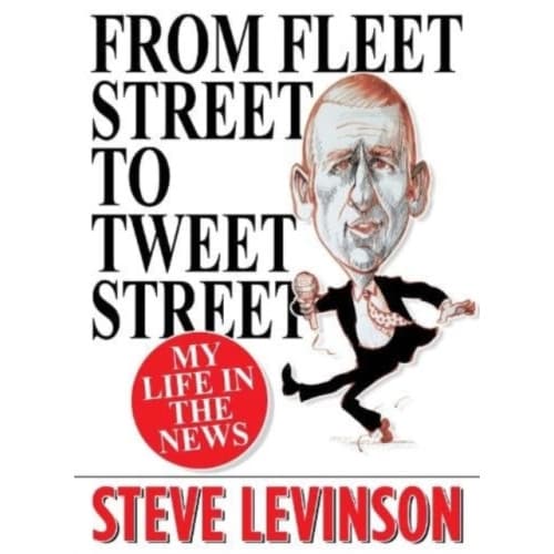 From Fleet Street to Tweet Street (häftad, eng)