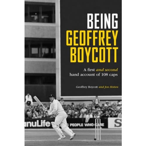 Being Geoffrey Boycott (inbunden, eng)