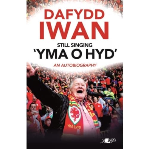 Still Singing 'Yma o Hyd': An Autobiography (häftad, eng)