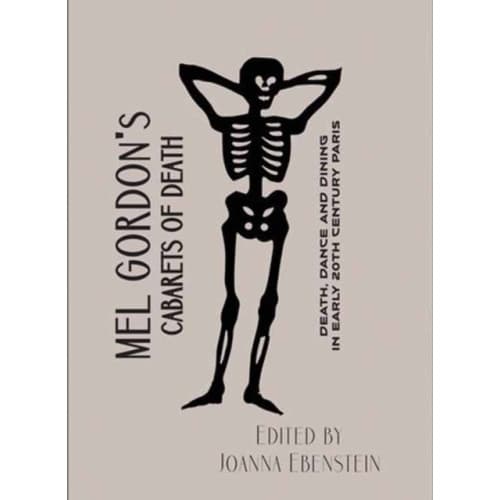 Mel Gordon's Cabarets of Death (häftad, eng)