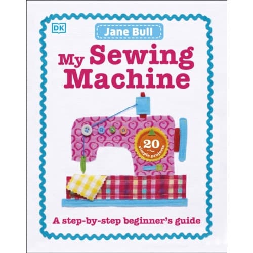 My Sewing Machine Book (inbunden, eng)