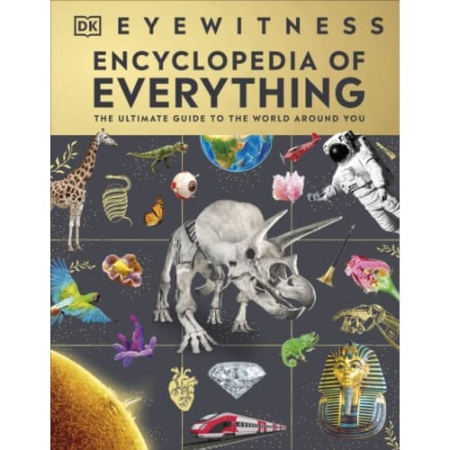 Eyewitness Encyclopedia of Everything (inbunden, eng)