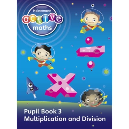 Heinemann Active Maths - First Level - Exploring Number - Pupil Book 3 - Multiplication and Division (häftad, eng)