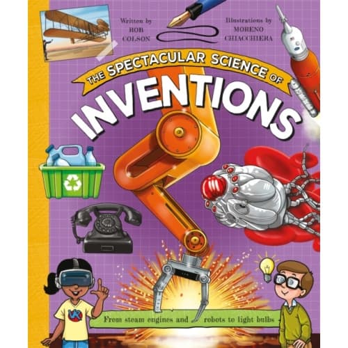 The Spectacular Science of Inventions (inbunden, eng)