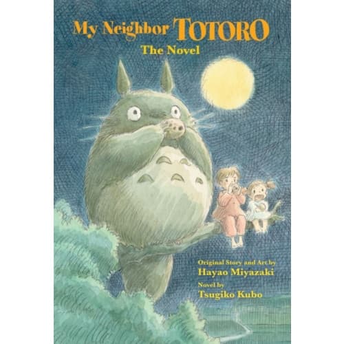 My Neighbor Totoro: The Novel (inbunden, eng)