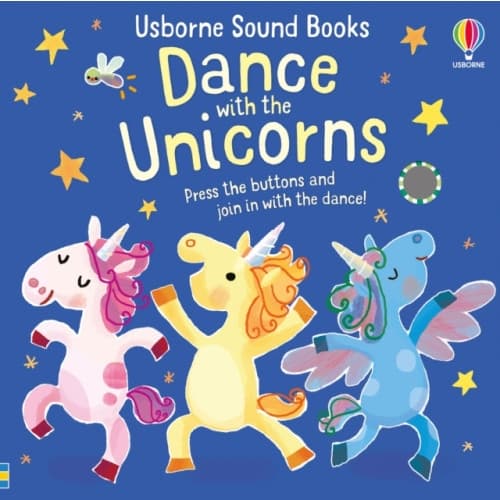 Dance with the Unicorns (bok, board book, eng)