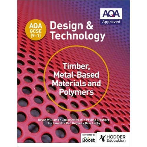 AQA GCSE (9-1) Design and Technology: Timber, Metal-Based Materials and Polymers (häftad, eng)