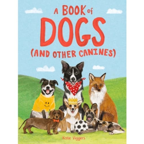 A Book of Dogs (and other canines) (inbunden, eng)
