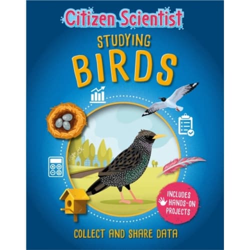 Citizen Scientist: Studying Birds (häftad, eng)