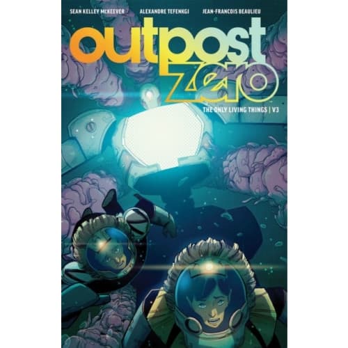 Outpost Zero Volume 3 (häftad, eng)