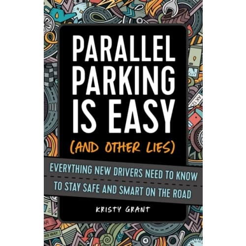 Parallel Parking Is Easy (and Other Lies) (häftad, eng)