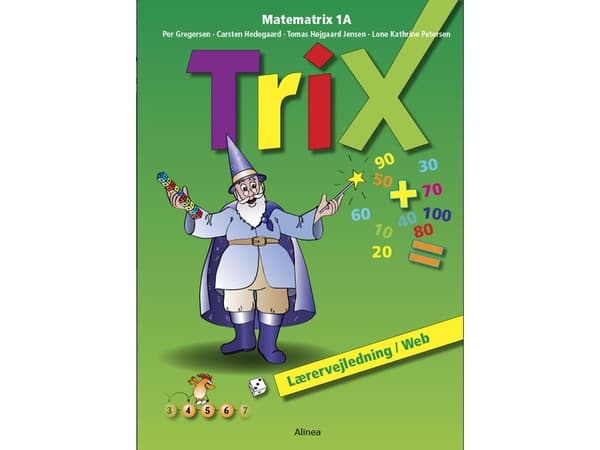 Matematrix 1A, Lærervejledning/Web | Carsten Hedegaard, Lone Petersen, Per Gregersen, Tomas Højgård Jensen
