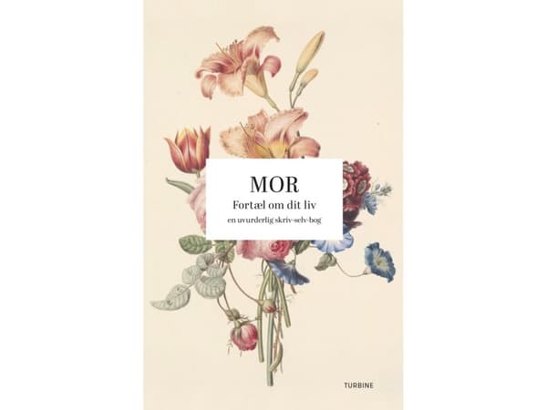 Mor: Fortæl om dit liv |