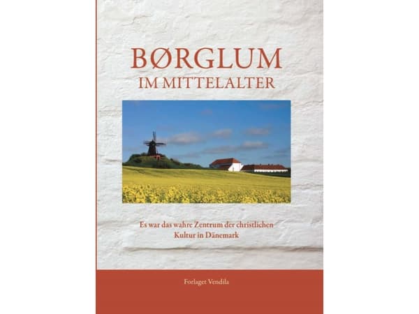 Børglum im Mittelalter | Gert Hvidberg Jensen & Jørgen Jørgensen (red.), m. flere