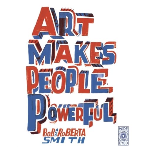 Art Makes People Powerful (häftad, eng)