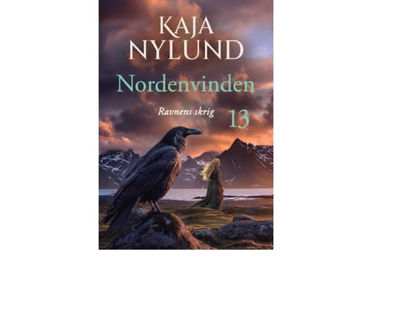 Ravnens skrig - Nordenvinden 13 | Kaja Nylund