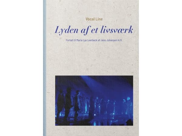 Vocal Line – Lyden af et livsværk | Maria Lya Leerbeck & Jens Johansen