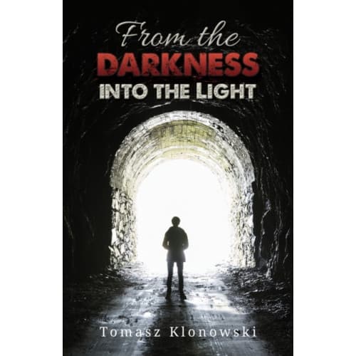 From the Darkness into the Light (häftad, eng)