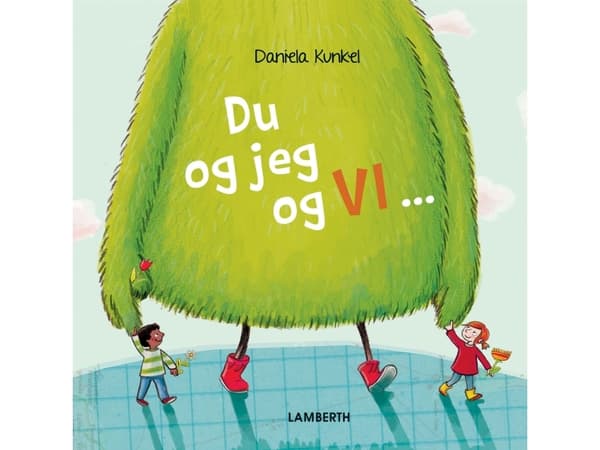 Du og jeg og vi ... | Daniela Kunkel