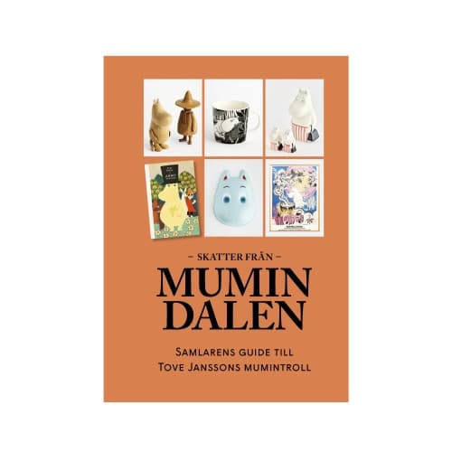 Skatter från Mumindalen : Samlarens guide till Tove Janssons mumintroll (inbunden)