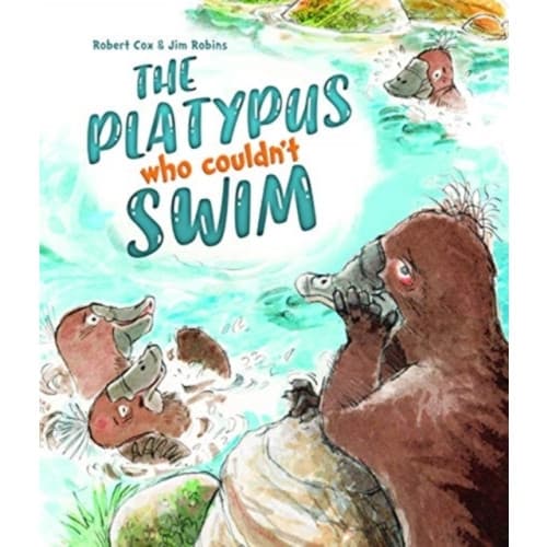 The Platypus Who Couldn't Swim (inbunden, eng)