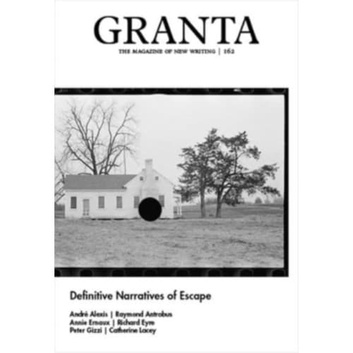 Granta 162: Definitive Narratives of Escape (häftad, eng)
