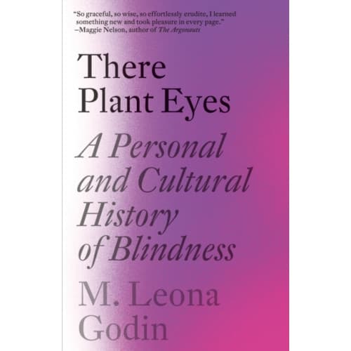 There Plant Eyes (häftad, eng)
