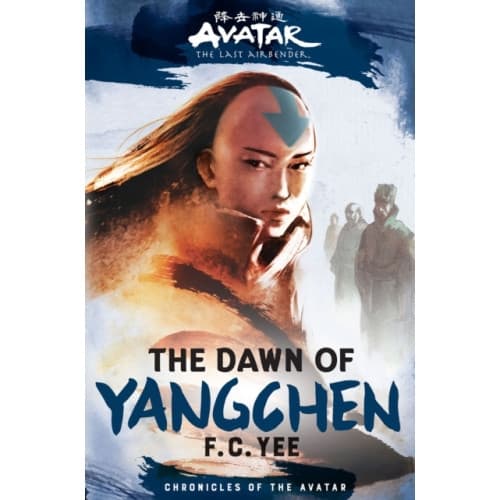 Avatar, The Last Airbender: The Dawn of Yangchen (Chronicles of the Avatar Book 3) (inbunden, eng)