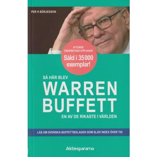 Så här blev Warren Buffett en av de rikaste i världen (häftad)
