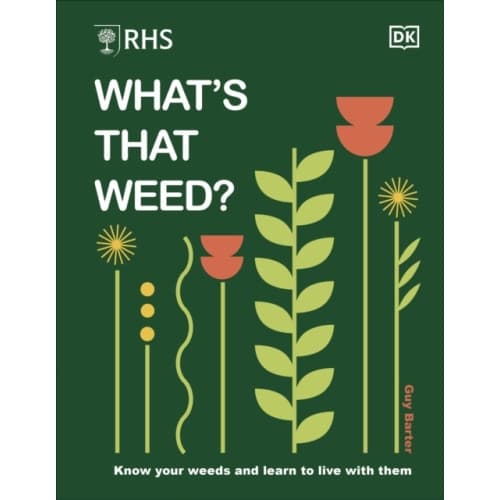 RHS What's That Weed? (inbunden, eng)