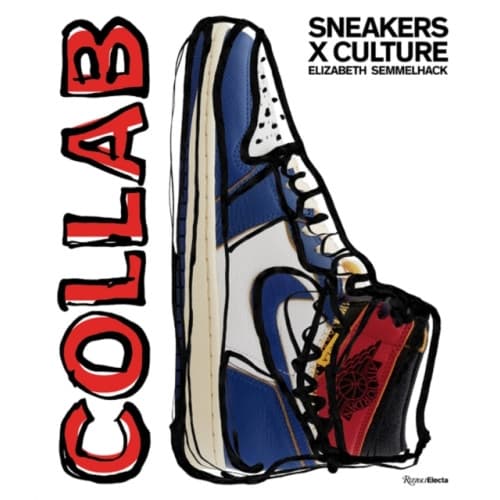 Sneakers x Culture: Collab (inbunden, eng)