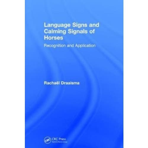 Language Signs and Calming Signals of Horses (inbunden, eng)