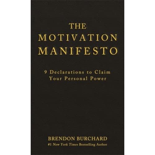 The Motivation Manifesto (inbunden, eng)