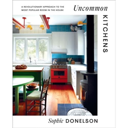 Uncommon Kitchens (inbunden, eng)