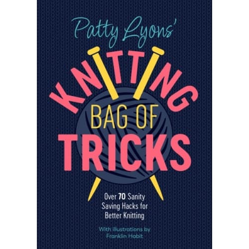 Patty Lyons' Knitting Bag of Tricks (häftad, eng)