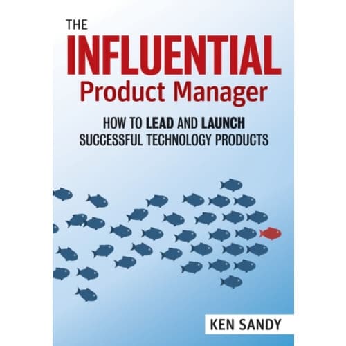 The Influential Product Manager (häftad, eng)