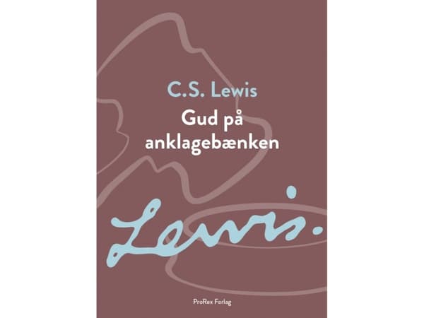 Gud på anklagebænken | C.S. Lewis