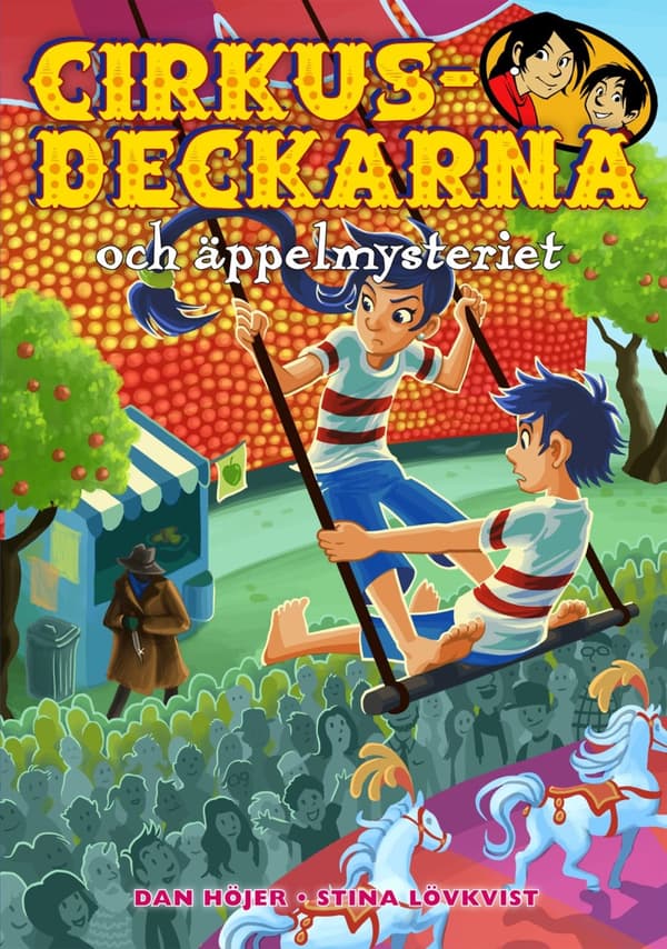 Cirkusdeckarna och äppelmysteriet: 8