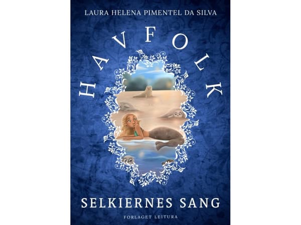 Havfolk - Selkiernes sang | Laura Helena Pimentel da Silva | Språk: Danska