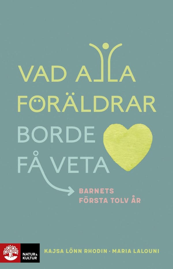 Vad alla föräldrar borde få veta 9789127823464