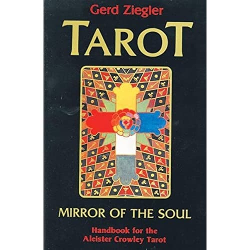 Crowley Tarot: Mirror of the Soul